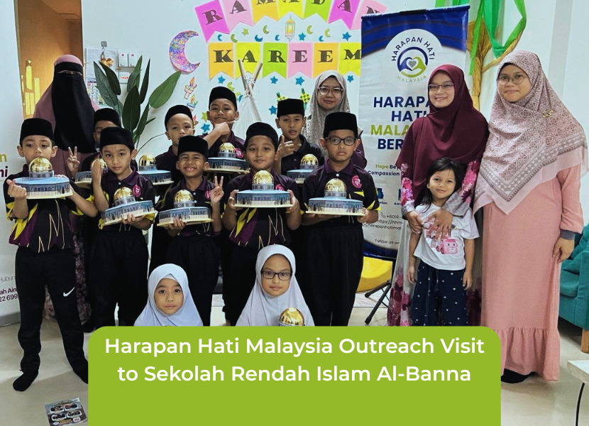 Harapan Hati Malaysia Outreach Visit to Sekolah Rendah Islam Al-Banna